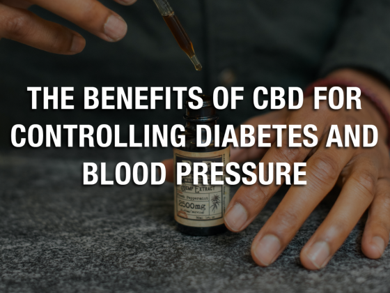 The Benefits of CBD for Controlling Diabetes and Blood Pressure