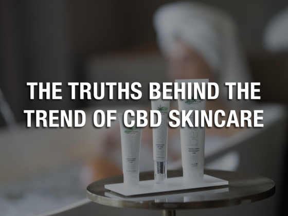 The Truths Behind the Trend of CBD Skincare