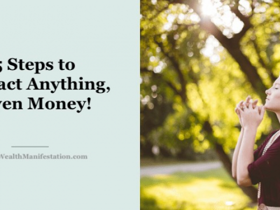 Here Are 5 Steps to Attracting Anything You Desire, Even Money