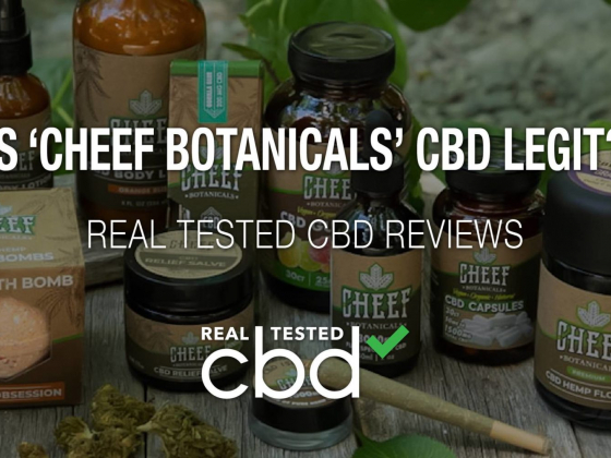 Is Cheef Botanicals CBD Legit?  A Real Tested CBD Brand Spotlight Review