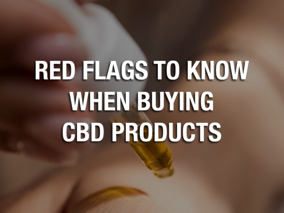 Red Flags to Know When Buying CBD Products