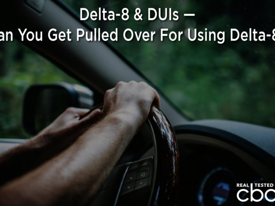 Delta-8 & DUIs — Can You Get Pulled Over For Using Delta-8?