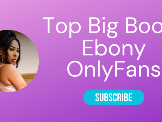 Top 10 Big Booty Ebony OnlyFans & Sexiest Black Ass OnlyFans